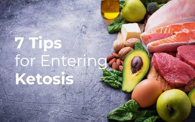 7 Tips for Entering Ketosis