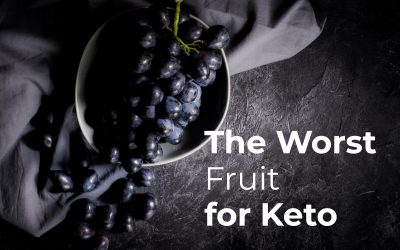 The Worst Fruit for the Keto Diet